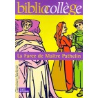 LA FARCE DE MAITRE PATHELIN - BIBLIOCOLLEGE