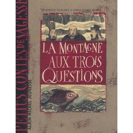 LA MONTAGNE AUX TROIS QUESTIONS