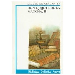 Don Quijote De LA Mancha, II