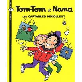 Tom-Tom et Nana Tome 4 Les cartables décollent