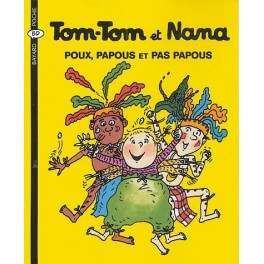 Tom-Tom et Nana Tome 20 Poux, papous et pas papous