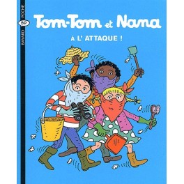 Tom-Tom et Nana Tome 28 A l'attaque !