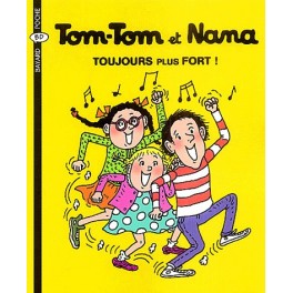 Tom-Tom et Nana Tome 29 Toujours plus fort !