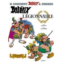 Astérix Tome 10 Astérix légionnaire