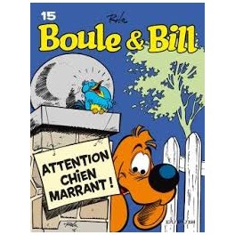 Boule et Bill Tome 15 Attention Chien marrant !