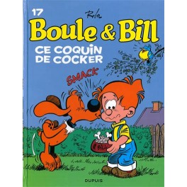 Boule et Bill Tome 17 Ce coquin de cocker