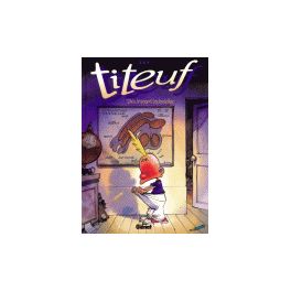 Titeuf Tome 1 Dieu, le sexe et les bretelles