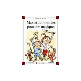 Max et Lili ont des pouvoirs magiques