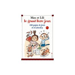 Max et Lili - Le grand livre-jeux