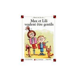 Max et Lili veulent être gentils