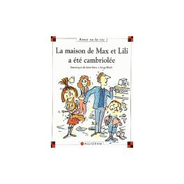 La maison de Max et Lili a été cambriolée