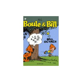 Boule et Bill Tome 7 Bill ou face