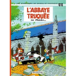 Spirou et Fantasio Tome 22 L'abbaye truquée