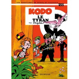 Spirou et Fantasio Tome 28 Kodo, le Tyran