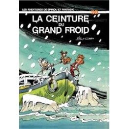 Spirou et Fantasio Tome 30 La ceinture du grand froid