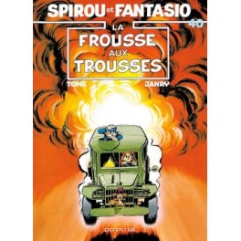 Spirou et Fantasio Tome 40 La frousse aux trousses