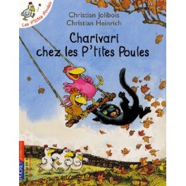 Charivari chez les p’tites poules