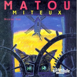 MATOU MITEUX - ALBUM 5, SERIE BLEUE