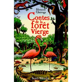 CONTES DE LA FORET VIERGE