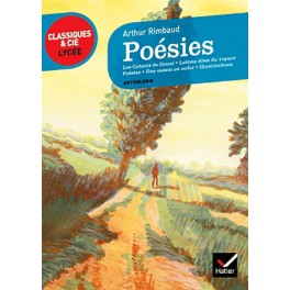 POESIES ET AUTRES RECUEILS (RIMBAUD) - CLASSIQUES & CIE LYCEE