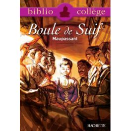 BOULE DE SUIF, MAUPASSANT