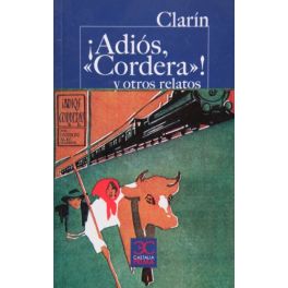 ¡Adiós, "Cordera"! y otros relatos