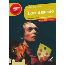 Lorenzaccio 1834 et autres textes sur la question politique