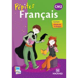 PEPITES LIVRE DE L'ELEVE CM2 FRANCAIS