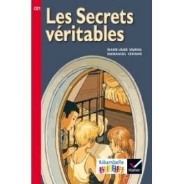 RIBAMBELLE CE1 SERIE ROUGE ED. 2016 - LES SECRETS VERITABLES (ALBUM N 2)