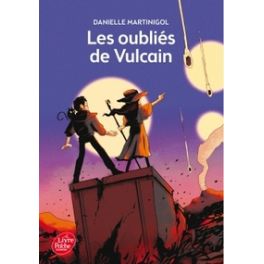 LES OUBLIES DE VULCAIN