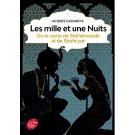 LES MILLE ET UNE NUITS - OU LE CONTE DE SHEHERAZADE ET DE SHAHRYAR