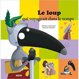 LE LOUP QUI VOYAGEAIT DANS LE TEMPS (GRAND FORMAT)