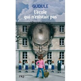 L'ECOLE QUI N'EXISTAIT PAS