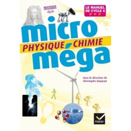 MICROMEGA - PHYSIQUE-CHIMIE CYCLE 4 ED. 2017 - LIVRE ELEVE