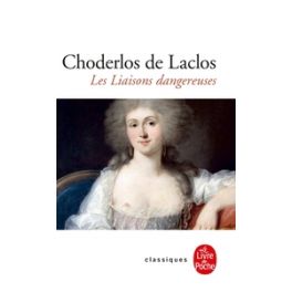 LES LIAISONS DANGEREUSES