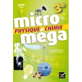 MICROMEGA - PHYSIQUE-CHIMIE 3E ED. 2017 - LIVRE ELEVE