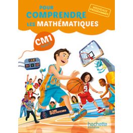 POUR COMPRENDRE LES MATHEMATIQUES CM1 - LIVRE ELEVE - ED. 2016