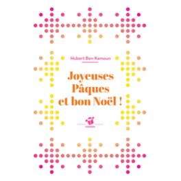 JOYEUSES PAQUES ET BON NOEL !