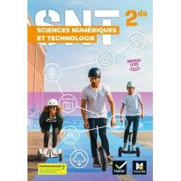 SCIENCES NUMERIQUES ET TECHNOLOGIE 2DE - ED.2019 MANUEL ELEVE