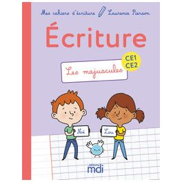 MDI MES CAHIERS D'ECRITURE CE1-CE2 - LES MAJUSCULES 2019