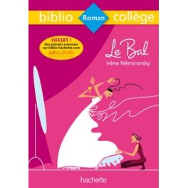 BIBLIOCOLLEGE - LE BAL, IRENE NEMIROVSKY