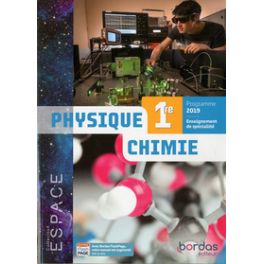 ESPACE PHYSIQUE CHIMIE 1RE 2019 - MANUEL DE L'ELEVE