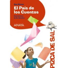 El país de los cuentos. Pizca de sal. Anaya