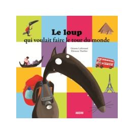 LE LOUP QUI VOULAIT FAIRE LE TOUR DU MONDE (COLL. MES PTITS ALBUMS)