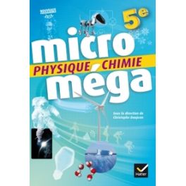 MICROMEGA - PHYSIQUE-CHIMIE 5E ED. 2017 - LIVRE ELEVE