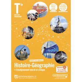 HISTOIRE GEOGRAPHIE EMC, TERMINALE, EDITION 2020