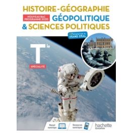 HISTOIRE-GEOGRAPHIE, GEOPOLITIQUE, SCIENCES POLITIQUES TERMINALE SPECIALITE- LIVRE ELEVE - ED. 2020