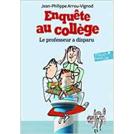 ENQUETE AU COLLEGE, 1 : LE PROFESSEUR A DISPARU