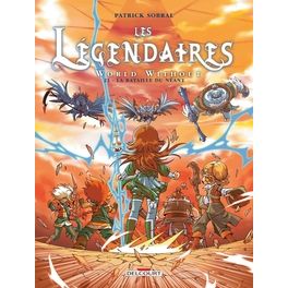 LES LEGENDAIRES T21 - WORLD WITHOUT : LA BATAILLE DU NEANT