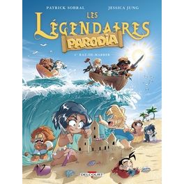 LES LEGENDAIRES - PARODIA T04 - RAZ-DE-MARRER